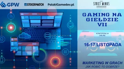 Gaming na Giełdzie VII - panel ekspercki z udziałem prezesa Jarosława Wojczakowskiego